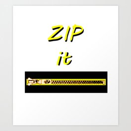 Zip it Black Yellow jGibney The MUSEUM Gifts Art Print