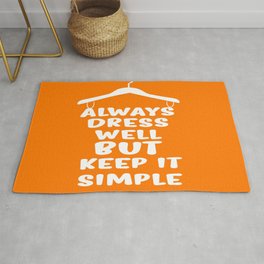 Always dress well but keep it simple Inspirational Quote Typography Design Rug