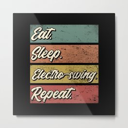 Electro swing music fan gift. Perfect present for mother dad friend him or her  Metal Print