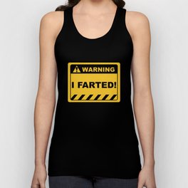 Human Warning Label I FARTED Sayings Sarcasm Humor Quotes Tank Top