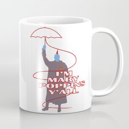 mary poppins Y'all Coffee Mug