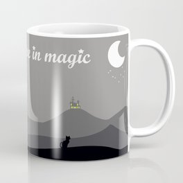 Believe in magic Coffee Mug