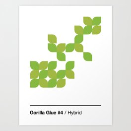 Cannabis Strain Series / 1 / Gorilla Glue #4 Art Print