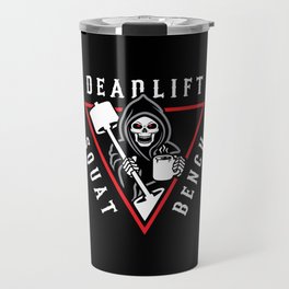 Squat Bench Deadlift Grim Reaper Travel Mug