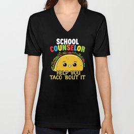 School Counselor Help You Taco 'Bout It V Neck T Shirt