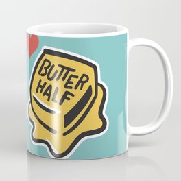 You're My Butter Half Coffee Mug