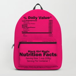 Black Girl Magic Nutrition Facts Backpack