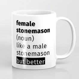 Funny female stonemason job title definition Coffee Mug