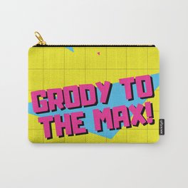 Grody To The Max 80s Retro Funny Gifts Carry-All Pouch | Funny, Vintage, Party, 80Sparty, Nostalgia, 80S, Retro, Geraud, Popart, Popculture 