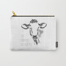 Not your mom, not your milk Carry-All Pouch