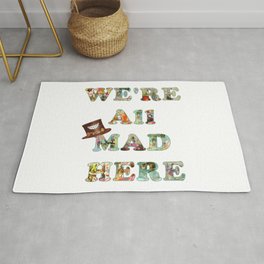 We're All Mad Here Typography Art - Alice In Wonderland Rug