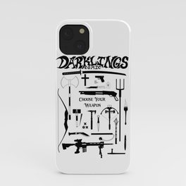 Choose Your Weapon iPhone Case