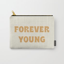 Forever Young - Gold Carry-All Pouch