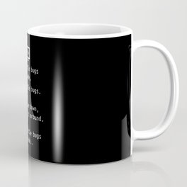 Programming Debugging Code Funny Gift Coffee Mug