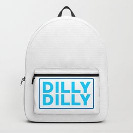 Dilly dilly Backpack